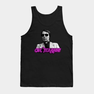 Oh, Yeaahh! Jim Jones Tank Top